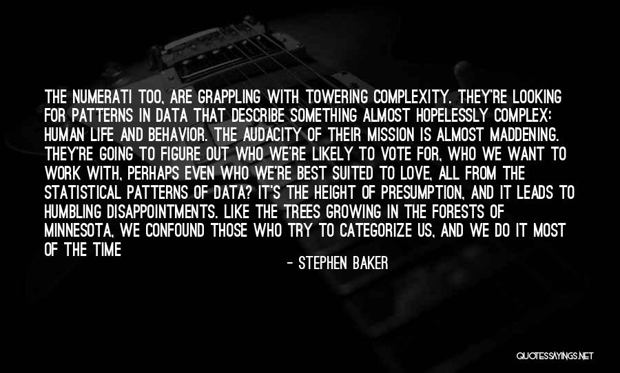 Complex Life Quotes By Stephen Baker Complex Life Quotes By Stephen Baker