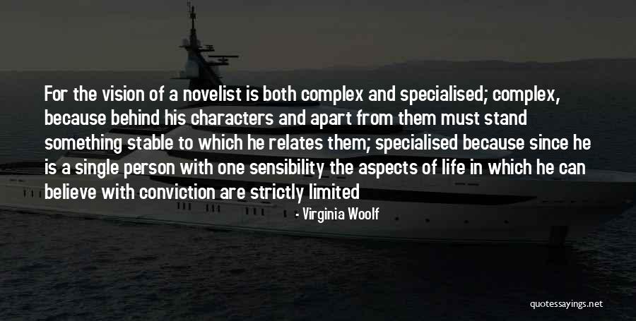 Complex Life Quotes By Virginia Woolf