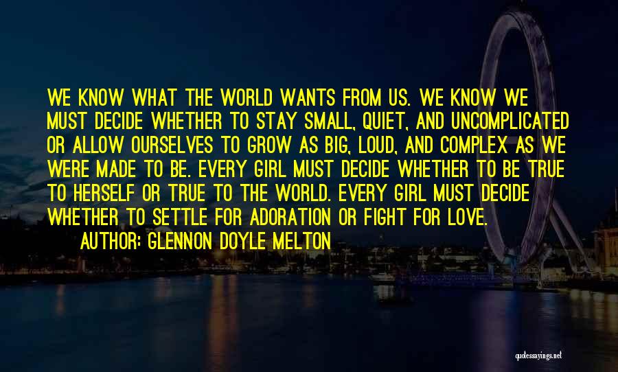 Complex Love Quotes By Glennon Doyle Melton