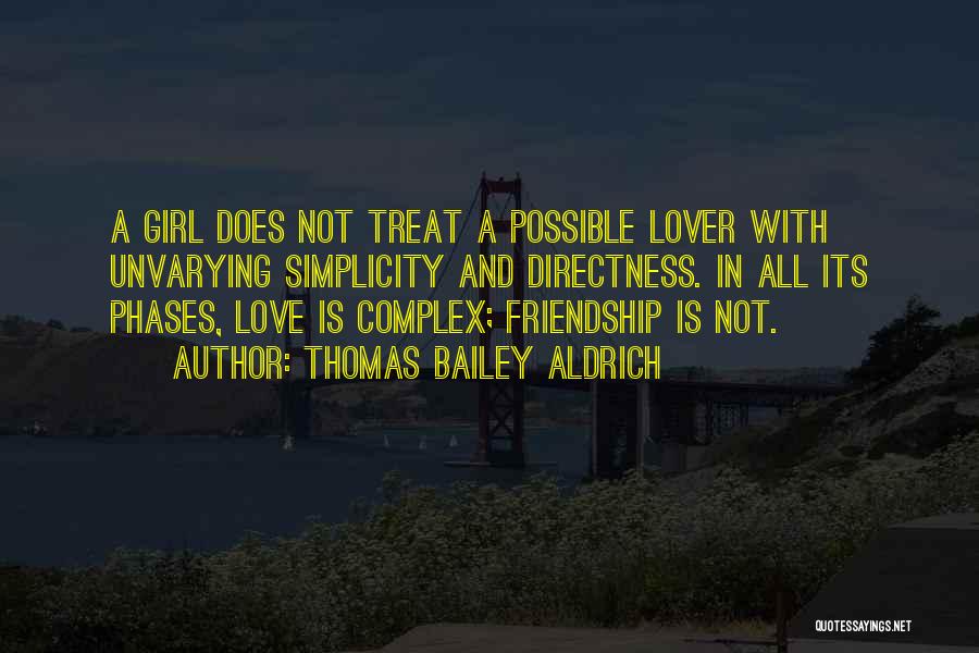 Complex Love Quotes By Thomas Bailey Aldrich