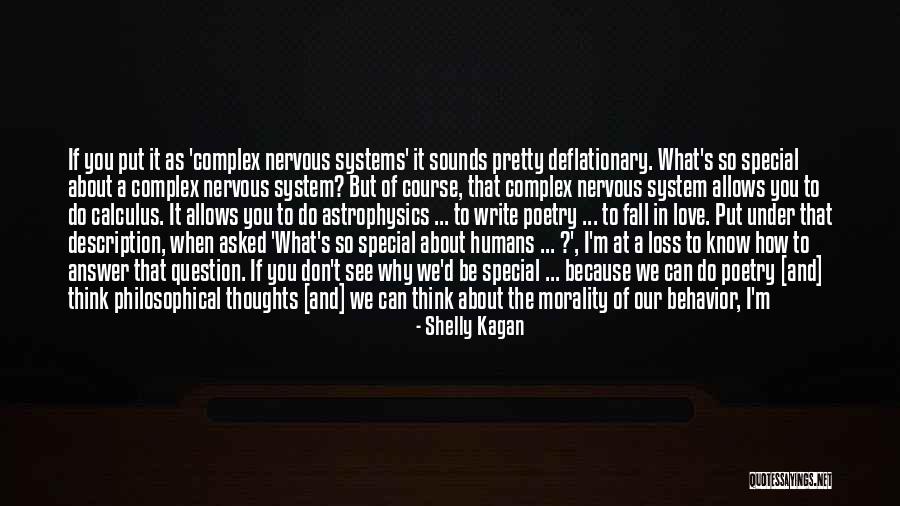 Complex Nervous Systems Quotes By Shelly Kagan Complex Nervous Systems Quotes By Shelly Kagan