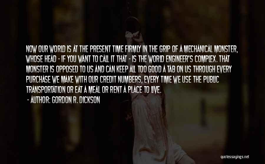 Complex Numbers Quotes By Gordon R. Dickson