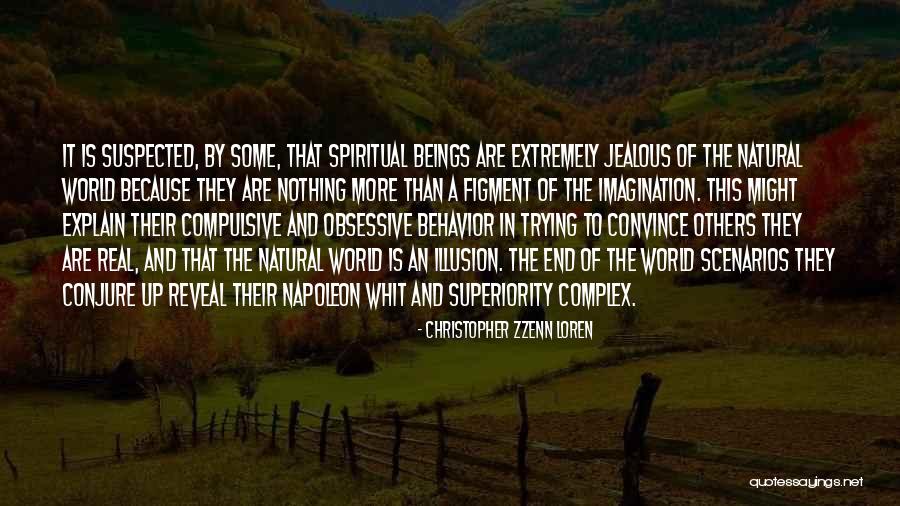 Complex Of Superiority Quotes By Christopher Zzenn Loren