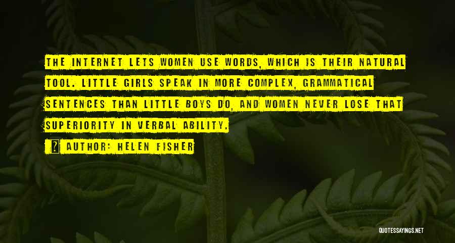 Complex Of Superiority Quotes By Helen Fisher