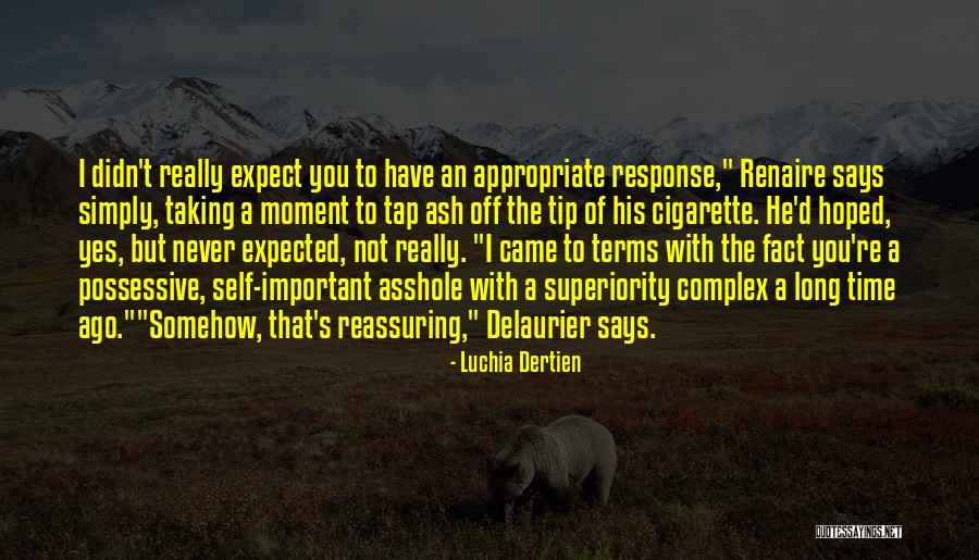 Complex Of Superiority Quotes By Luchia Dertien