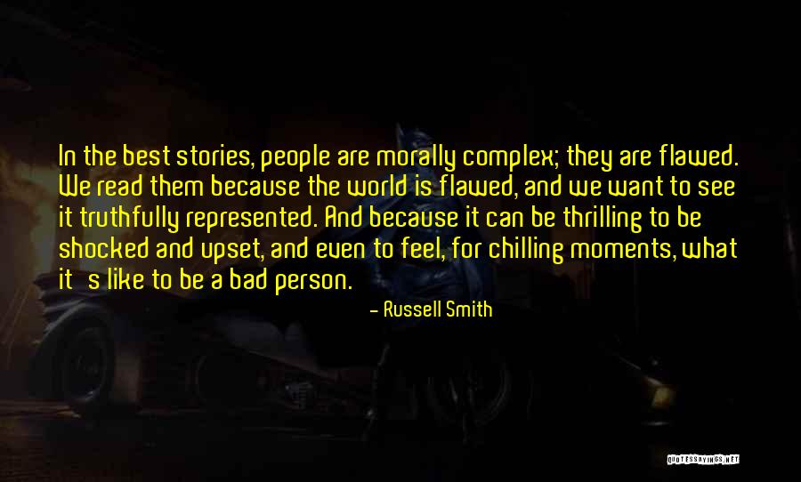 Complex People Quotes By Russell Smith Complex People Quotes By Russell Smith