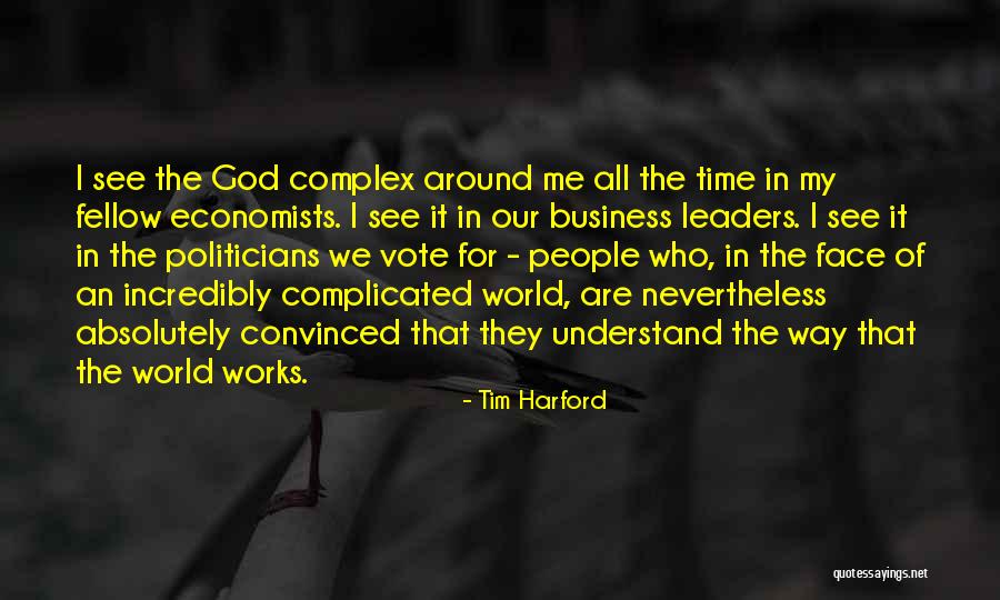 Complex People Quotes By Tim Harford Complex People Quotes By Tim Harford