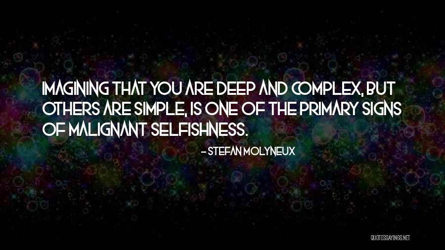 Complex Philosophy Quotes By Stefan Molyneux