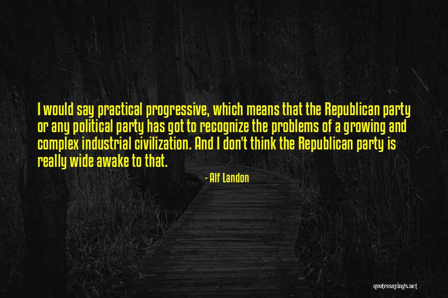 Complex Problems Quotes By Alf Landon Complex Problems Quotes By Alf Landon