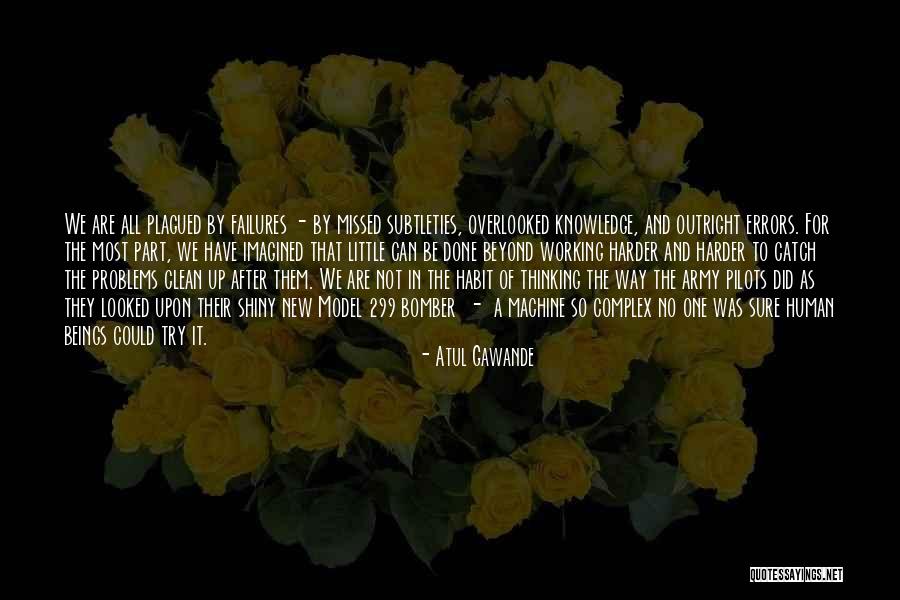 Complex Problems Quotes By Atul Gawande Complex Problems Quotes By Atul Gawande