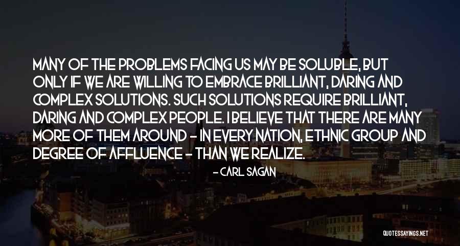 Complex Problems Quotes By Carl Sagan Complex Problems Quotes By Carl Sagan