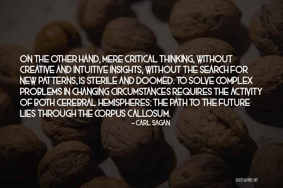 Complex Problems Quotes By Carl Sagan Complex Problems Quotes By Carl Sagan