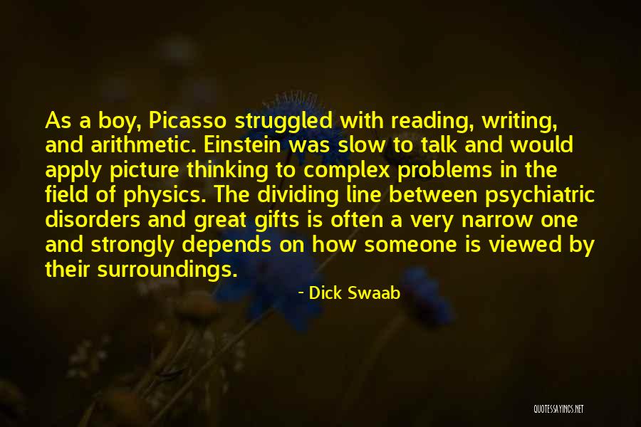 Complex Problems Quotes By Dick Swaab Complex Problems Quotes By Dick Swaab
