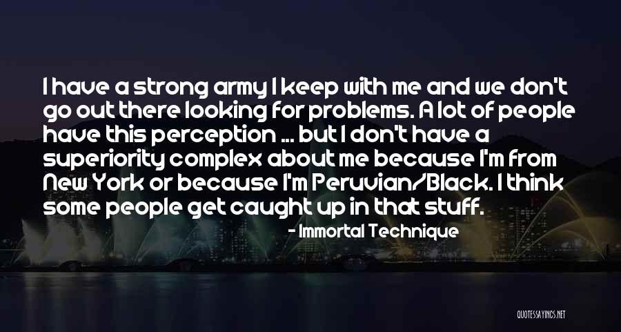 Complex Problems Quotes By Immortal Technique Complex Problems Quotes By Immortal Technique
