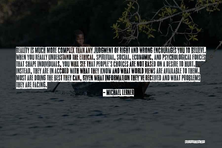 Complex Problems Quotes By Michael Lerner Complex Problems Quotes By Michael Lerner