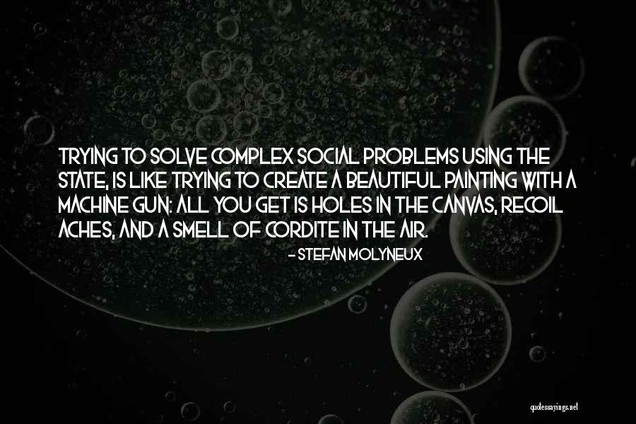 Complex Problems Quotes By Stefan Molyneux Complex Problems Quotes By Stefan Molyneux