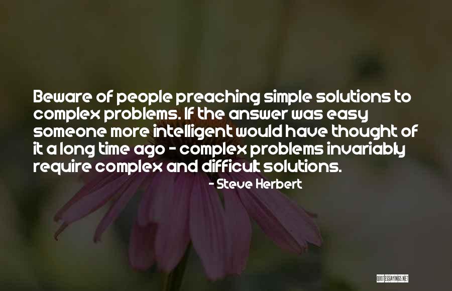 Complex Problems Quotes By Steve Herbert Complex Problems Quotes By Steve Herbert
