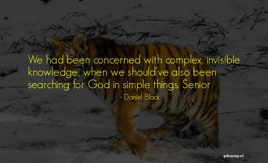 Complex Quotes By Daniel Black