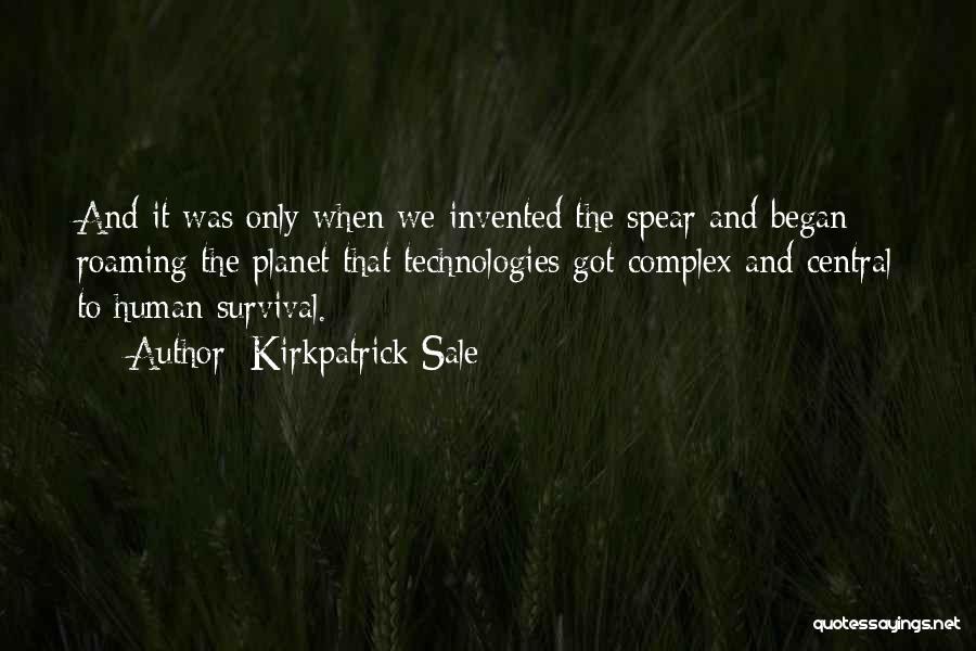 Complex Quotes By Kirkpatrick Sale