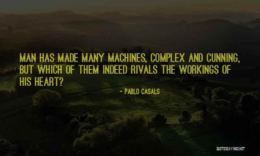 Complex Quotes By Pablo Casals