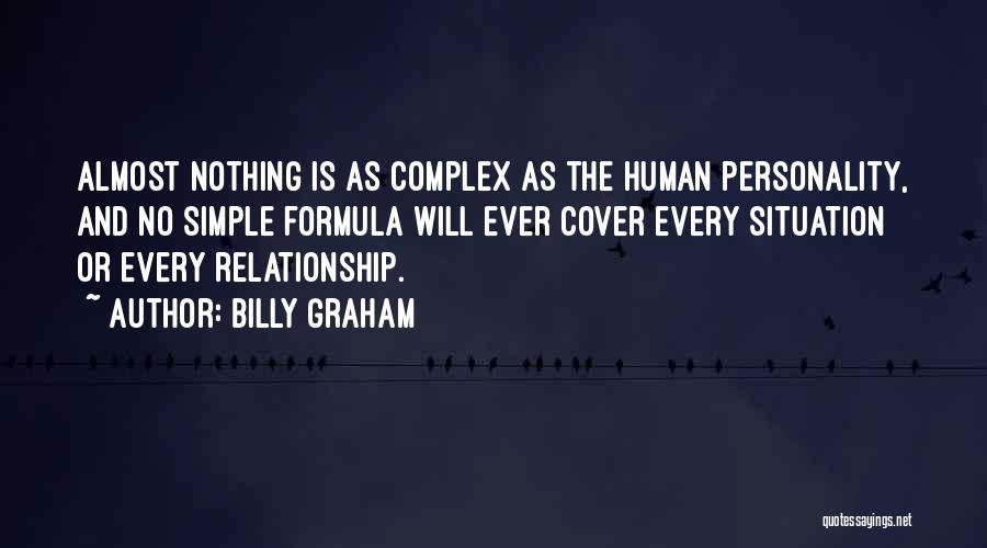 Complex Relationship Quotes By Billy Graham