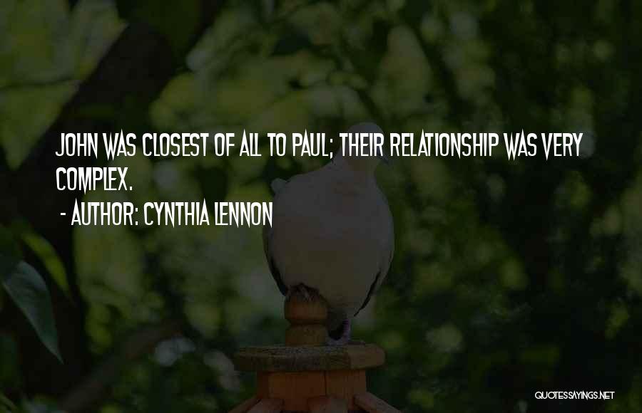 Complex Relationship Quotes By Cynthia Lennon