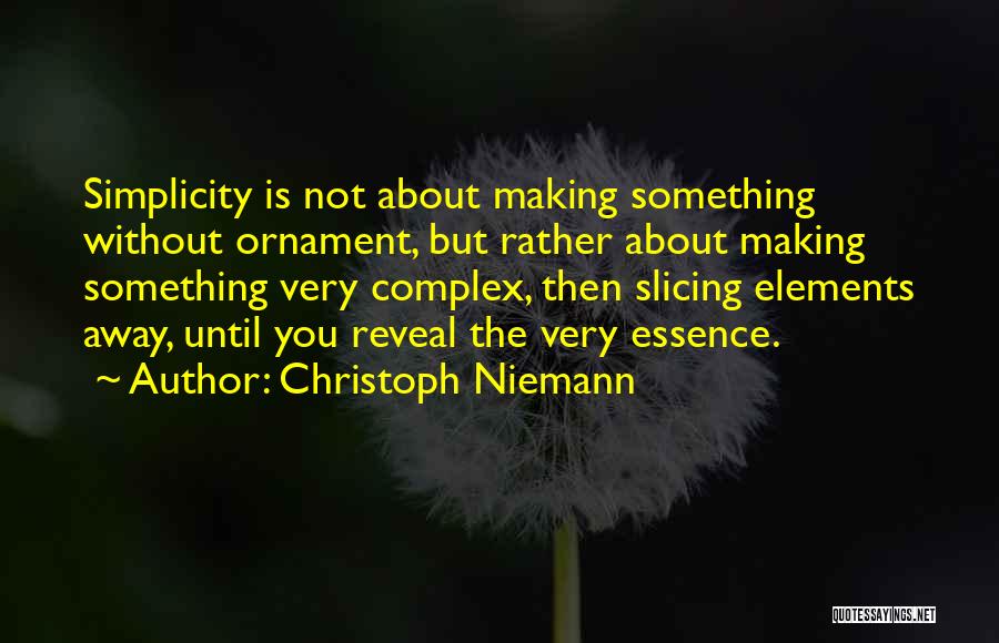 Complex Simplicity Quotes By Christoph Niemann