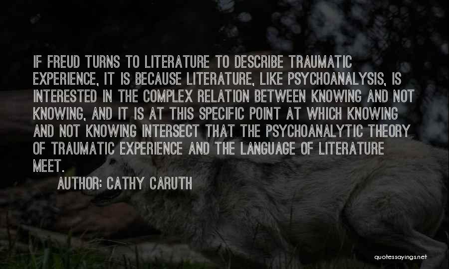 Complex Trauma Quotes By Cathy Caruth
