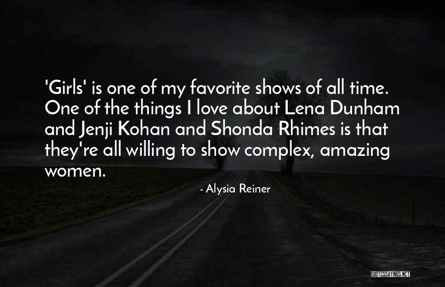Complex Women Quotes By Alysia Reiner Complex Women Quotes By Alysia Reiner