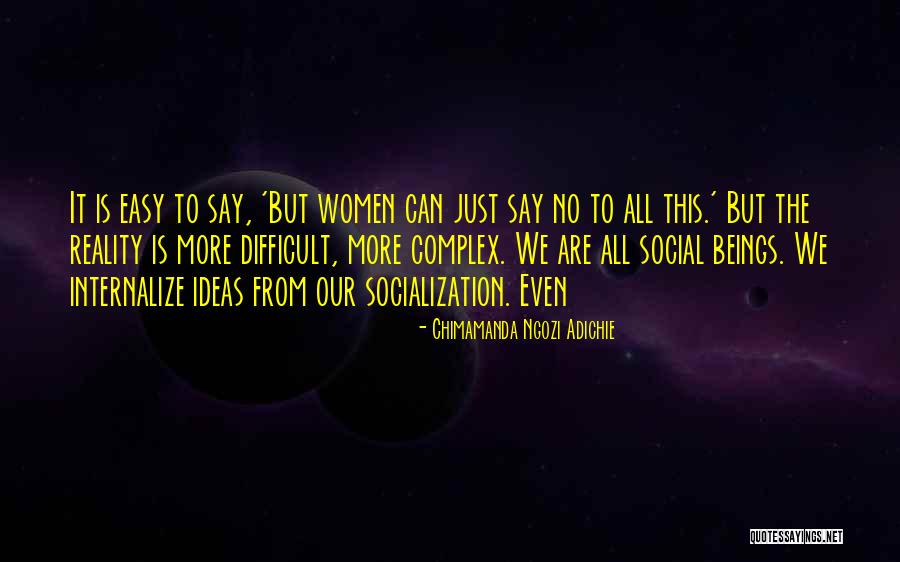 Complex Women Quotes By Chimamanda Ngozi Adichie Complex Women Quotes By Chimamanda Ngozi Adichie