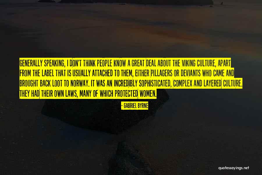 Complex Women Quotes By Gabriel Byrne Complex Women Quotes By Gabriel Byrne