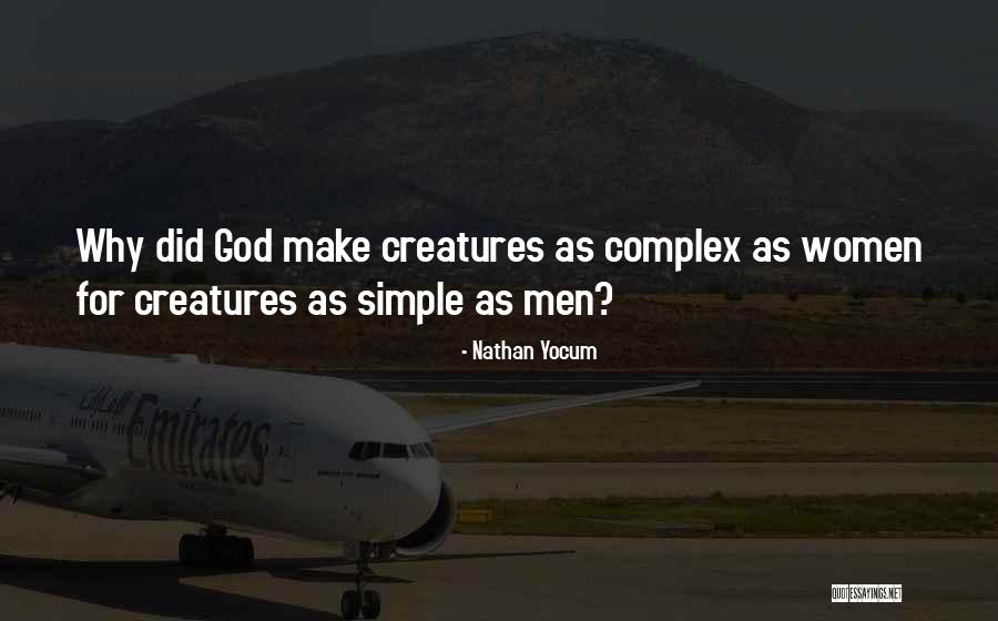 Complex Women Quotes By Nathan Yocum Complex Women Quotes By Nathan Yocum