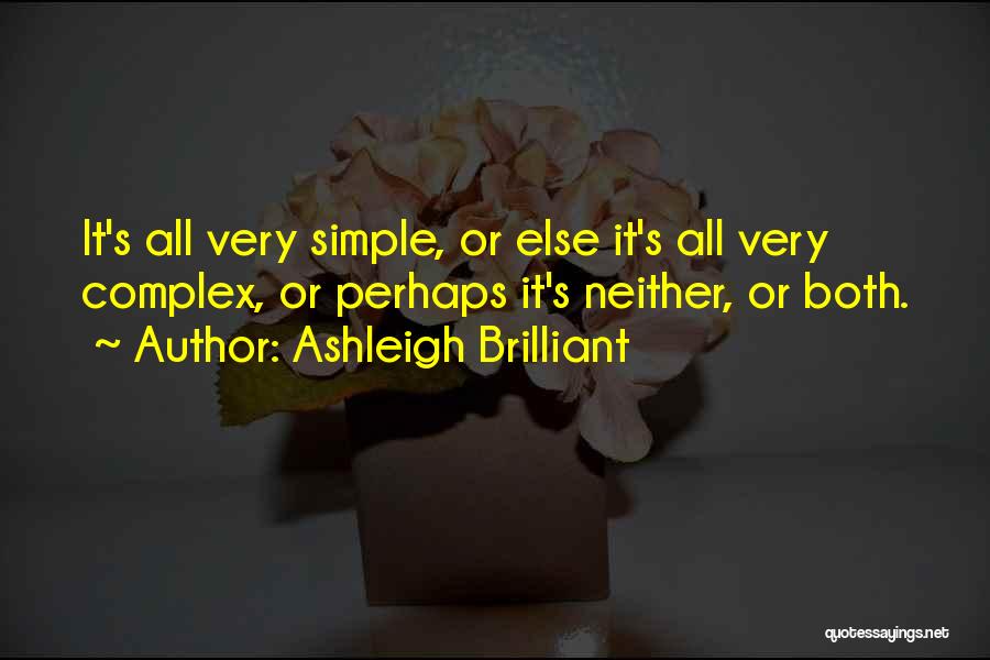 Complexes Quotes By Ashleigh Brilliant