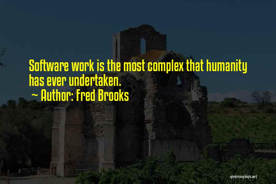 Complexes Quotes By Fred Brooks