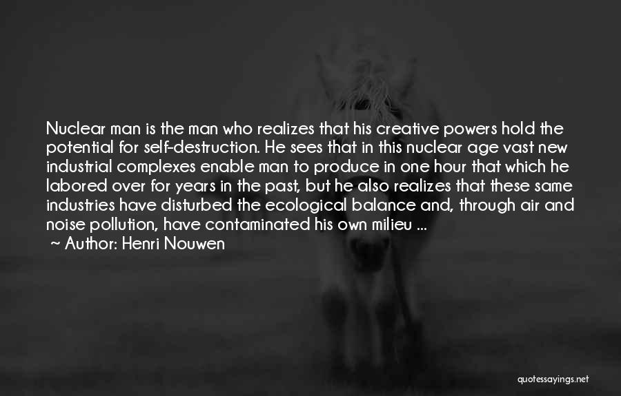 Complexes Quotes By Henri Nouwen