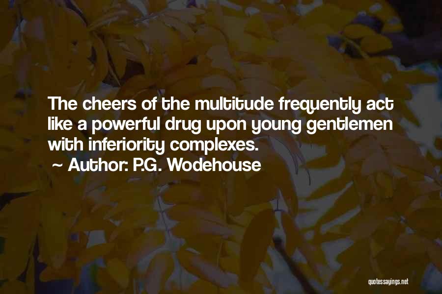 Complexes Quotes By P.G. Wodehouse