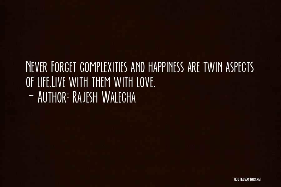 Complexities Of Love Quotes By Rajesh Walecha