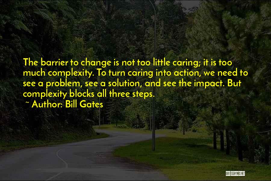 Complexity Of Action Quotes By Bill Gates