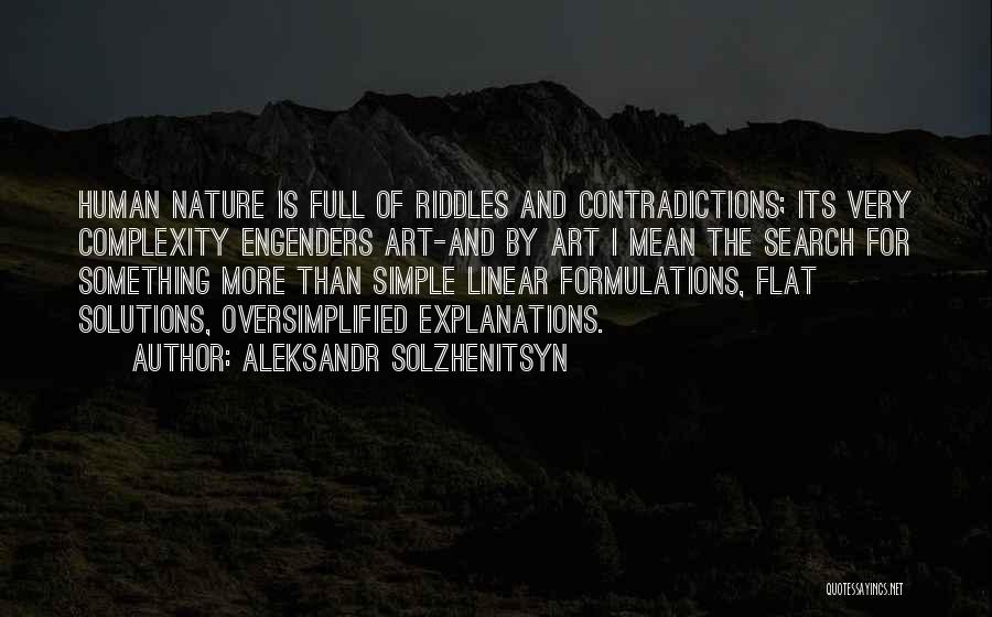 Complexity Of Human Nature Quotes By Aleksandr Solzhenitsyn