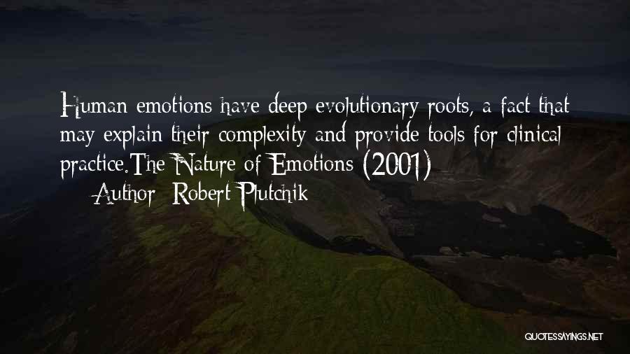 Complexity Of Human Nature Quotes By Robert Plutchik