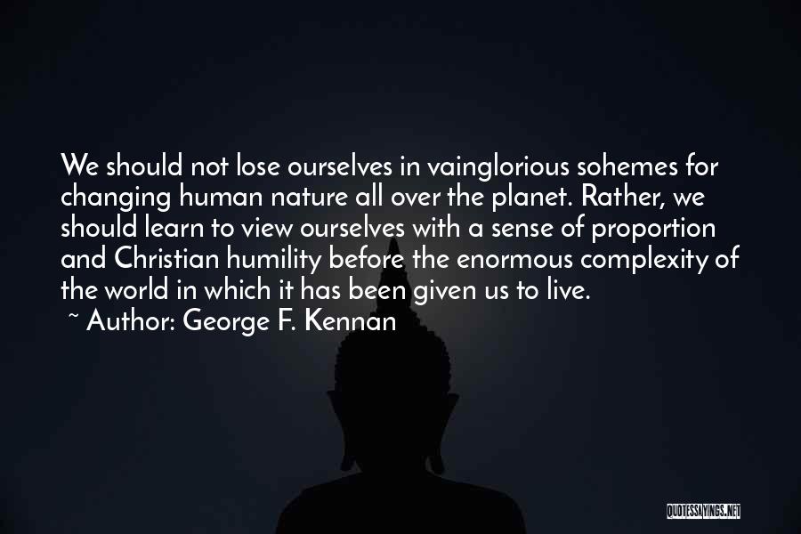 Complexity Of Human Quotes By George F. Kennan