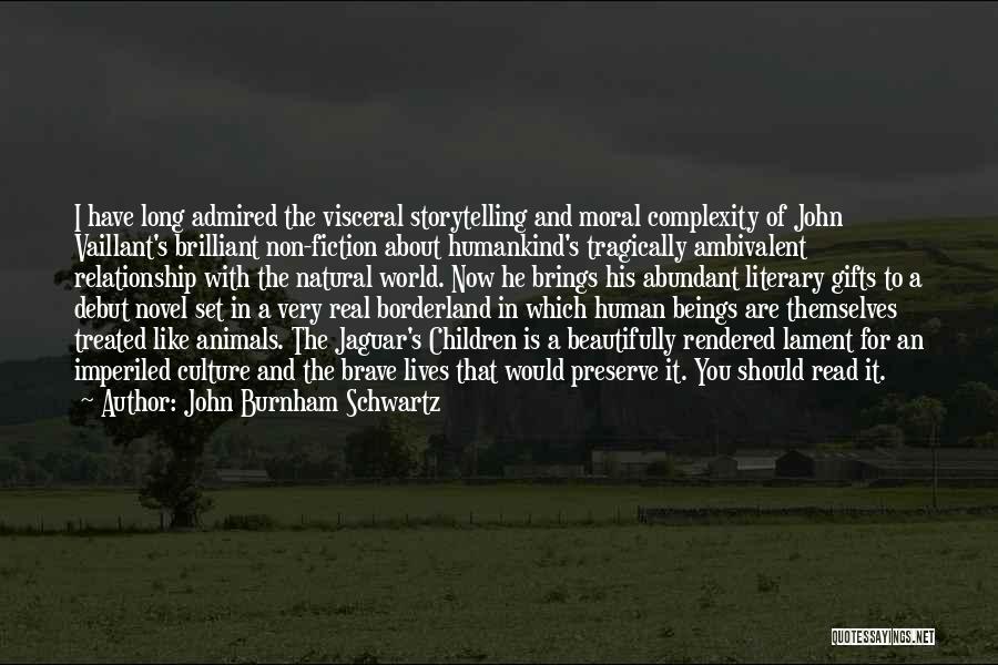 Complexity Of Human Quotes By John Burnham Schwartz