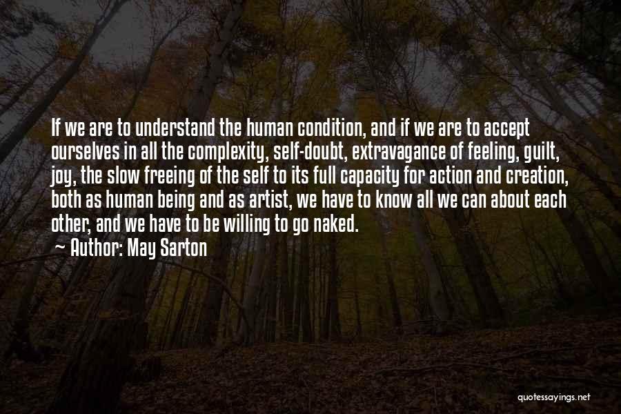 Complexity Of Human Quotes By May Sarton