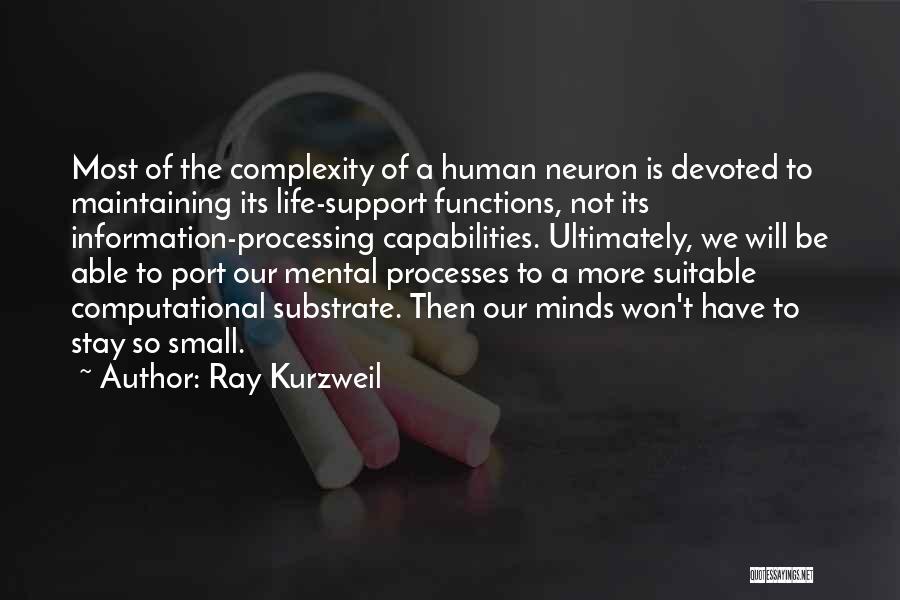 Complexity Of Human Quotes By Ray Kurzweil