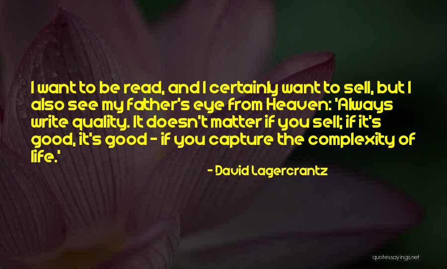 Complexity Of Life Quotes By David Lagercrantz Complexity Of Life Quotes By David Lagercrantz