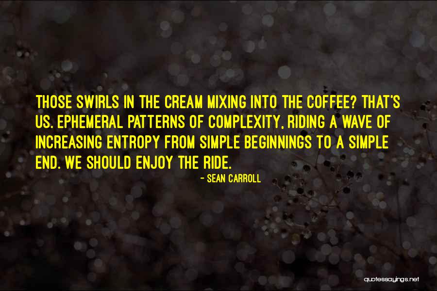 Complexity Of Quotes By Sean Carroll Complexity Of Quotes By Sean Carroll