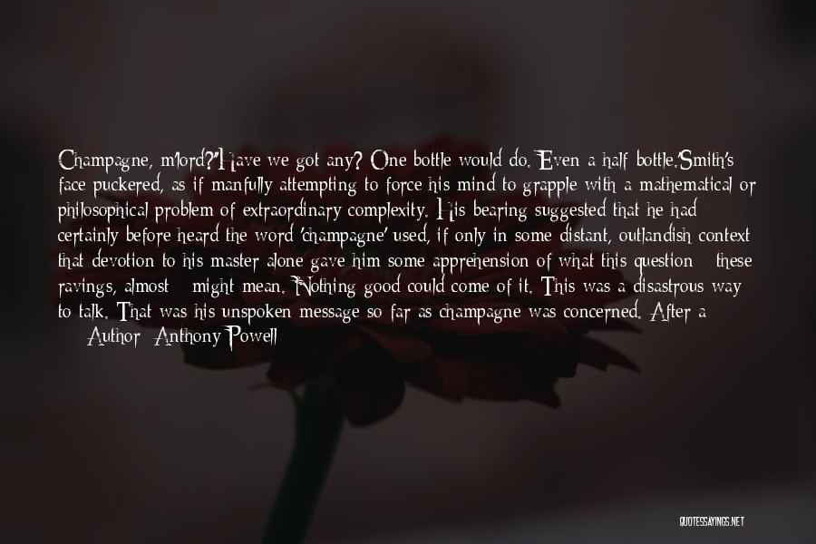 Complexity Of The Mind Quotes By Anthony Powell
