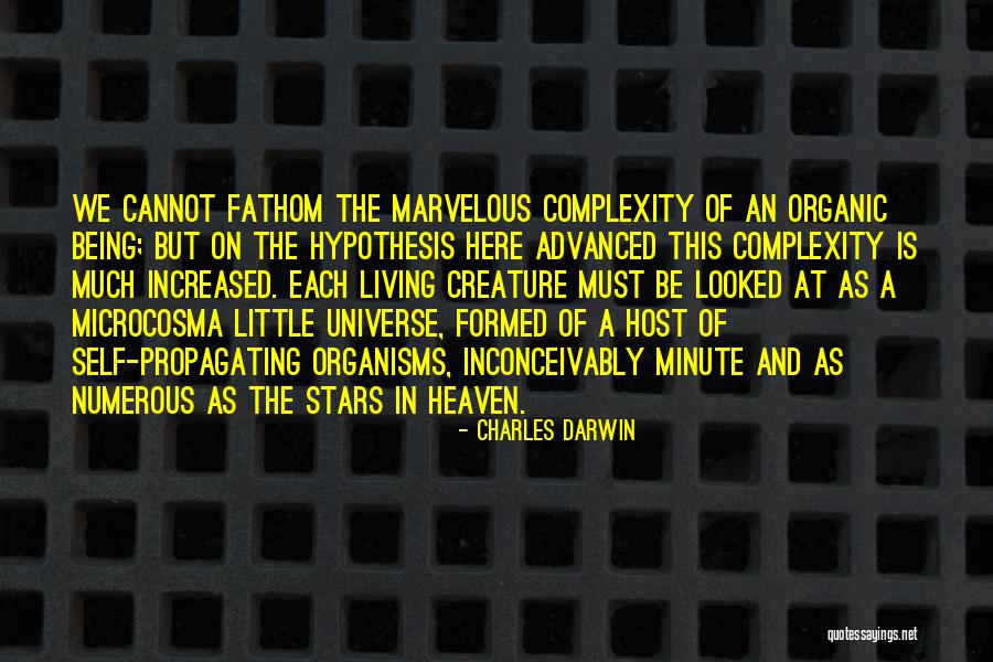 Complexity Of The Universe Quotes By Charles Darwin Complexity Of The Universe Quotes By Charles Darwin