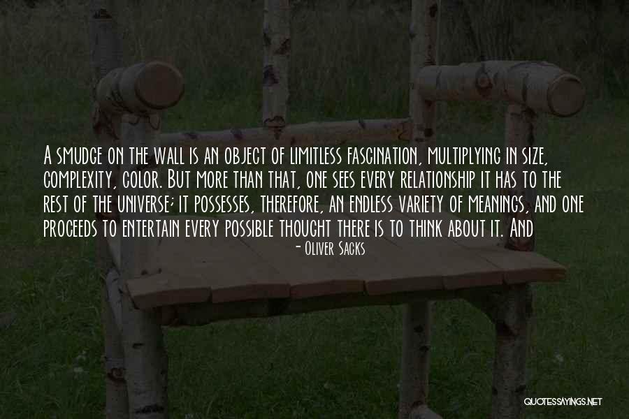 Complexity Of The Universe Quotes By Oliver Sacks Complexity Of The Universe Quotes By Oliver Sacks