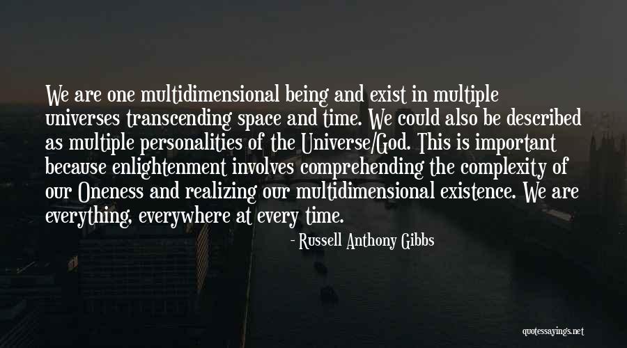 Complexity Of The Universe Quotes By Russell Anthony Gibbs Complexity Of The Universe Quotes By Russell Anthony Gibbs